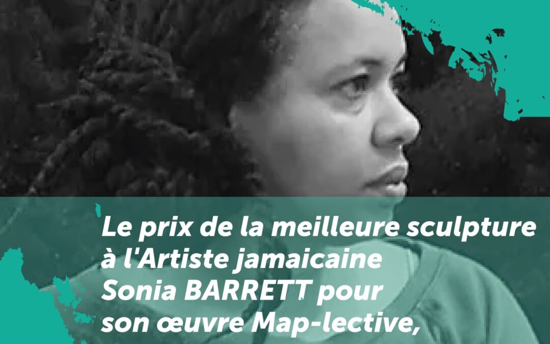 Le prix de la meilleure sculpture à l’artiste jamaïcaine Soia BARRETT pour son œuvre Map-lective