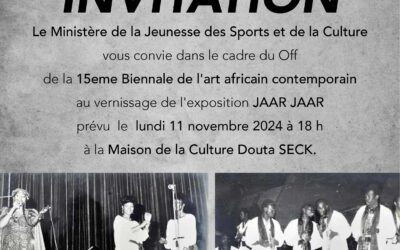 MJSC vous convie au vernissage de l’exposition JAAR JAAR à la Maison de la Culture Douta SECK, le lundi 11 novembre 2024 à 18 heure